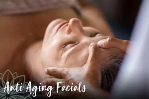 How does a facial help with anti-aging?