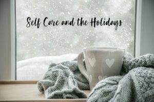 Self Care during the Holidays