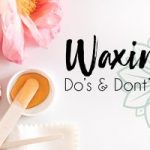 waxing dos and don'ts melted wax with applicator